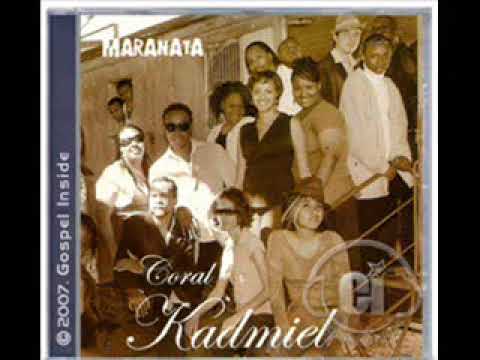 Coral Kadmiel - Maranata ( CD Completo )