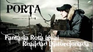 Porta - Fantasía rota igual realidad distorcionada