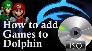 How to add Games to Dolphin Emulator