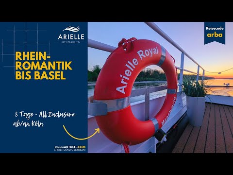 Romantic Rhine cruise to Basel - ARIELLE ROYAL from/to Cologne ⛴️