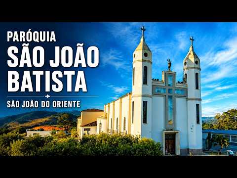 PARÓQUIA SÃO JOÃO BATISTA - SÃO JOÃO DO ORIENTE