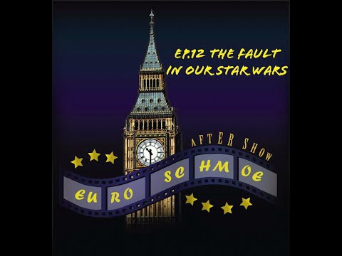 Ep12 The Fault in Our Star Wars