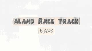 Alamo Race Track - Risers