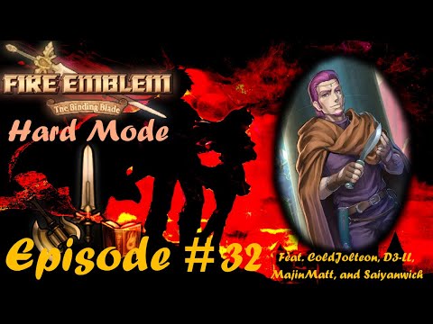Fire Emblem The Binding Blade Let's Play, Hard Mode Episode 32: Into the Desert of Death