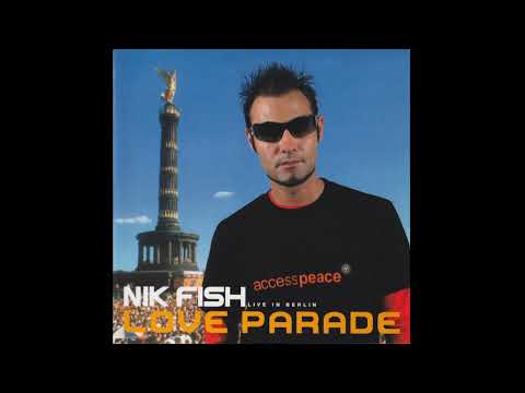 Nik Fish -  Love Parade (Live In Berlin) CD 1