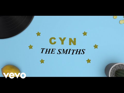 Cyn - The Smiths (Official Lyric Video)