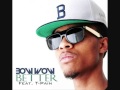 Bow Wow ft. T-Pain - Better (Clean for real ...