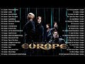 EUROPE Greatest Hits Full Album - Best Songs Of EUROPE Playlist 2021