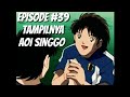 Kapten Subasa Sub Indo Episode 39 Tampilnya Aoi Singgo