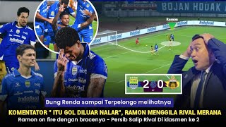 Download lagu 😱ITU GOL SUPER GILA,'Komentator Sampai Melongo' Ramon Brace, Perisb Salip Persija, Borneo Merana🔥 mp3
