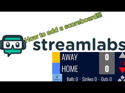 How to add a scoreboard on stream labs (2023)