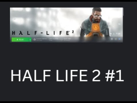 Combine World | Half life 2 Highlights