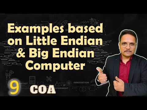 Examples of Little Endian and Big Endian Computer