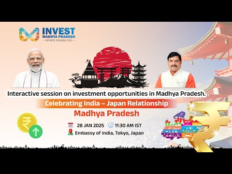 Interactive session on investment opportunities in Madhya Pradesh, organized in Tokyo Japanा