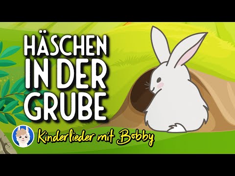 🐇 Häschen in der Grube [Hasen Kinderlied + Text] - Kinderlieder mit Bobby