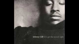 Johnny Gill - Let&#39;s Get the Mood Right