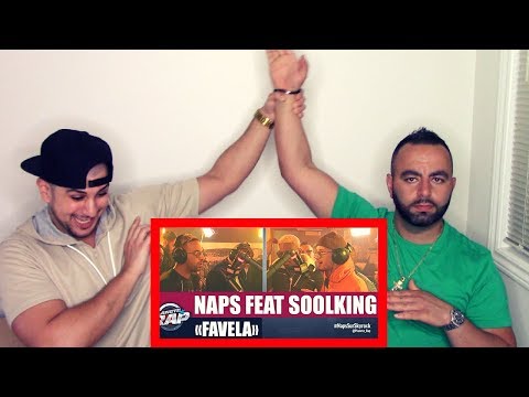 NAPS FEAT. SOOLKING "FAVELA" #PlanèteRap - REACTION