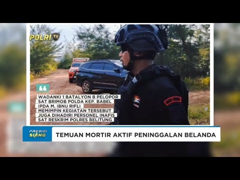 TIM JIBOM SAT BRIMOB POLDA KEP BABEL LEDAKAN MORTIR SISA PENINGGALAN BELANDA