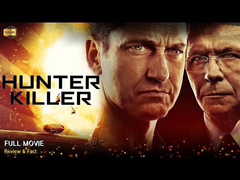 Hunter Killer Full Movie In English | New Hollywood Movie | Review & Facts