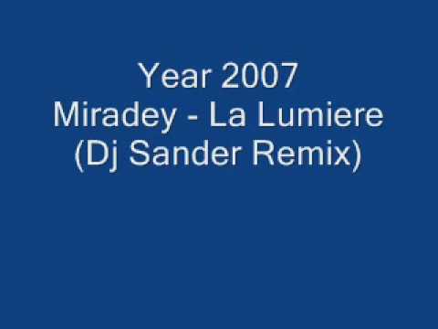 Miradey - La Lumiere (Dj Sander Remix)