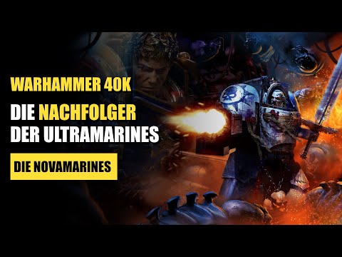 Die NACHFOLGER der ULTRAMARINES aus Space Marine 2 | NOVAMARINES | Warhammer 40K Lore Deutsch