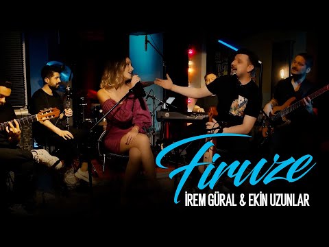 İrem Güral & Ekin Uzunlar - Firuze