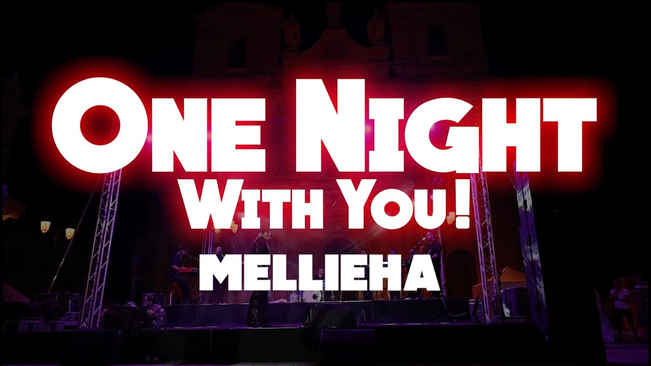 ONE NIGHT WITH YOU! - MELLIEĦA