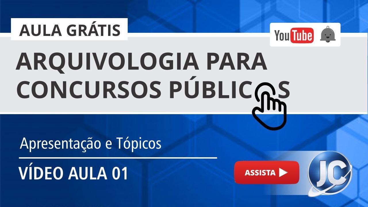 Aula Grátis Arquivologia - Apresentação e Tópicos - Bloco 01 - (videoaula 01)
