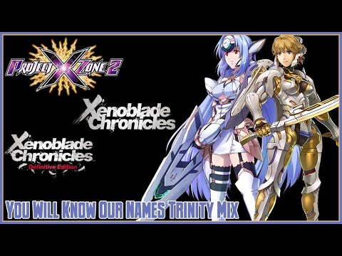 Project X Zone 2 Mashup – You Will Know Our Names Trinity Mix