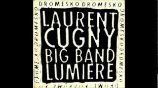 Laurent Cugny Big Band Lumière - One More Useless Expérience (Dromesko)