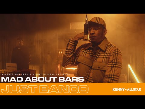 Just Banco - Mad About Bars w/ Kenny Allstar [S5.E9] | @MixtapeMadness