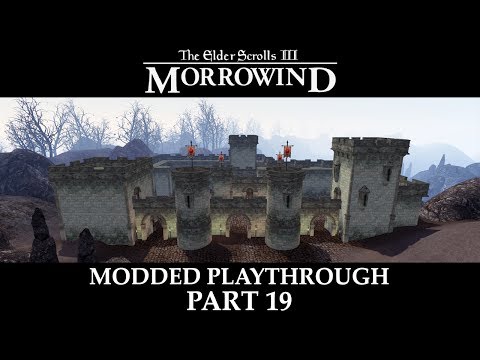Morrowind Modded Playthrough - Part 19