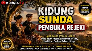 Download lagu KIDUNG REJEKI PANGLAYANG | Kidung Sunda Buhun Pembuka Pintu Rejeki & Ketenangan Jiwa mp3
