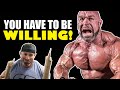 Are You Willing to Do What You Want to Do?