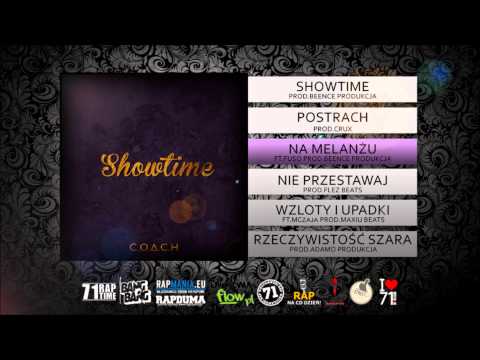 03  C. O. A. C. H  - NA MELANŻU FEAT.  FUSO PROD.  BEENCE PRODUKCJA