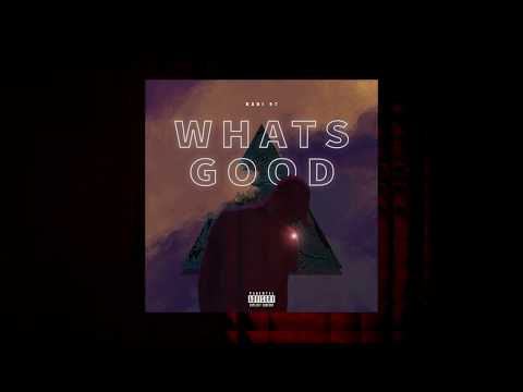 Rabi 97 - What's Good