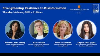 Strengthening Resilience to Disinformation