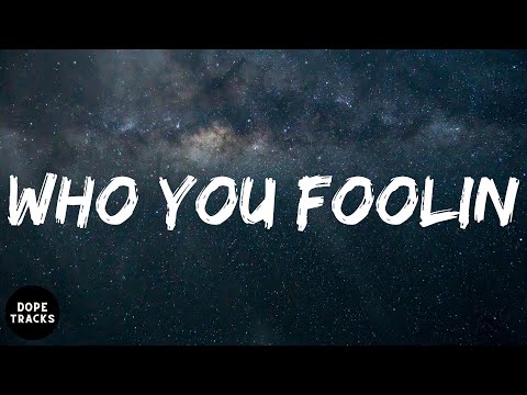 Gunna - Who You Foolin (lyrics)