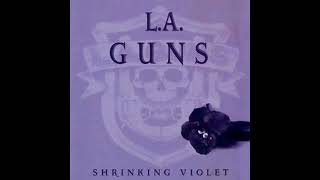 L.A. GUNS SHRINKING VIOLET--&quot;I&#39;LL BE THERE&quot;