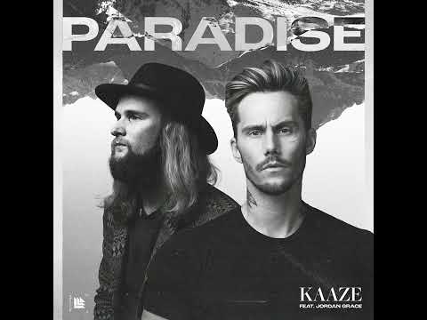 KAAZE - Paradise feat. Jordan Grace [Audio]