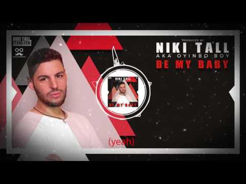 Niki Tall - Be My Baby (prod. by Niki Tall)