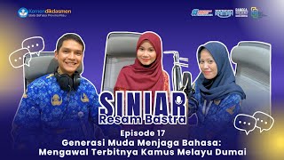 “Generasi Muda Menjaga Bahasa: Mengawal Terbitnya Kamus Melayu Riau”