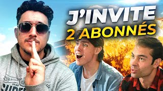 J invite 2 abonnés pour une partie de folie