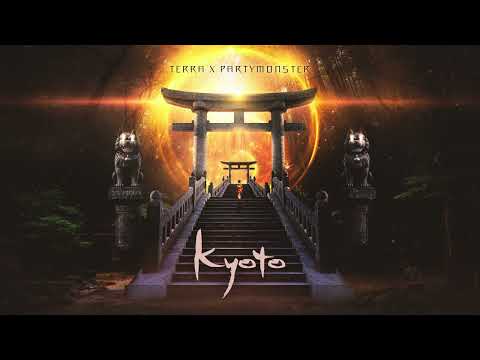 TERRA, PARTYMONSTER - Kyoto