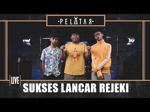 Sukses Lancar Rejeki // PELATAR LIVE