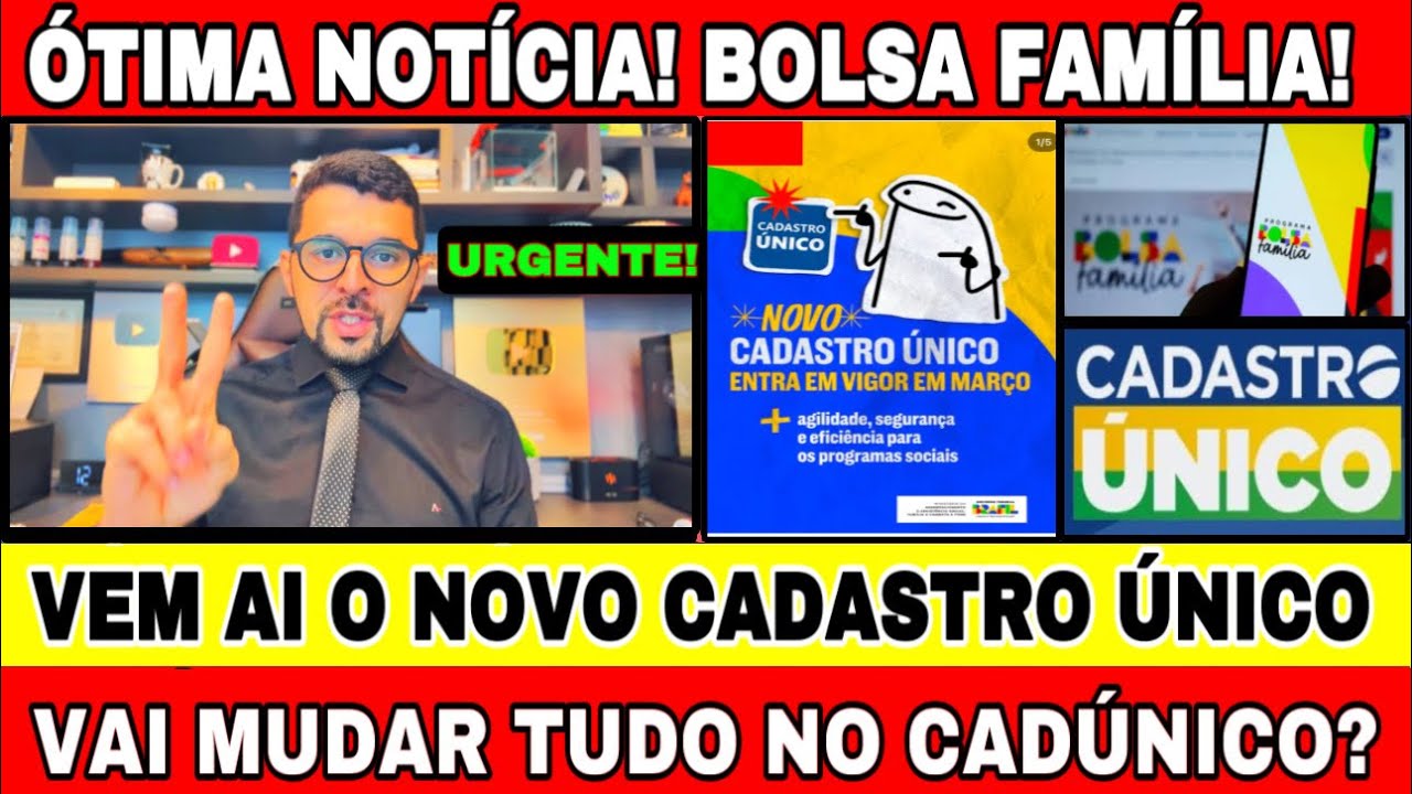 NOVO CADASTRO ÚNICO VAI COMEÇAR! MUDANÇAS IMPORTANTES PARA VOCÊ DO BOLSA FAMÍLIA E BPC