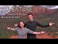 ADVENTURE - Michelle Creber & Gabriel Brown ...