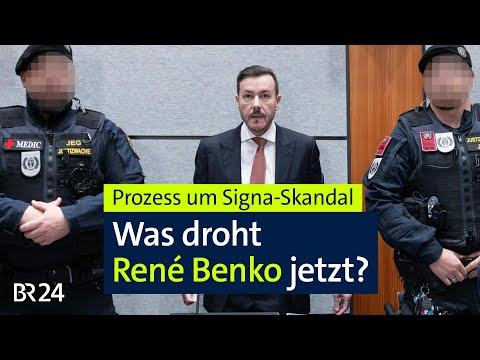 Prozess um Signa-Skandal: Was droht René Benko jetzt? | BR24live