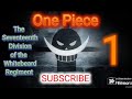 One Piece: The Seventeenth Division of the Whitebeard Regiment part 1 | Chapter 1-50