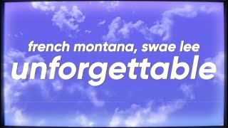 French Montana - Unforgettable (feat. Swae Lee)